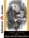 Thomas Jefferson (MP3): A Selection of His Writings